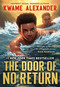 The Door of No Return - 9780316441964 by Kwame Alexander