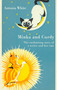 Minka And Curdy (The enchanting story of a writer and her cats) by Antonia White, 9780349018478