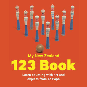 My New Zealand 123 Book by Te Papa Press, 9780987668875