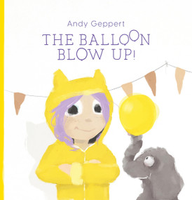 Big Balloon Blow-up by Andy Geppert, 9780734420718