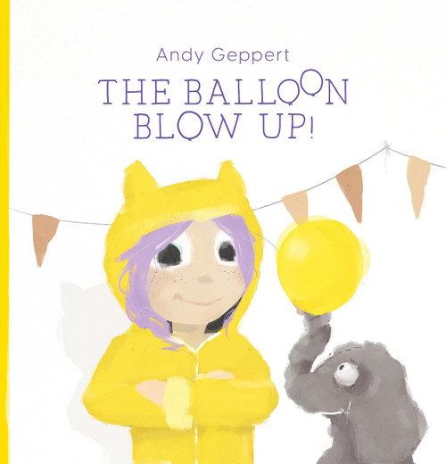 Big Balloon Blow-up by Andy Geppert, 9780734420718