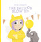 Big Balloon Blow-up by Andy Geppert, 9780734420718
