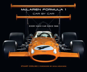 McLaren Formula 1 Car by Car (Every Race Car Since 1966) by Stuart Codling, Mika Häkkinen, 9780760385128