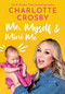 Me, Myself and Mini Me - 9781035401451 by Charlotte Crosby, 9781035401451