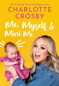Me, Myself and Mini Me - 9781035401451 by Charlotte Crosby, 9781035401451