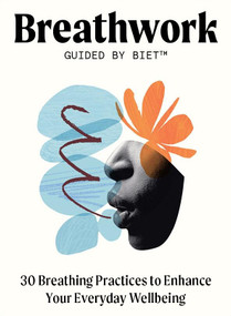 Breathwork Guided by Biet (30 Breathing Practices to Enhance Your Everyday Wellbeing) by Biet Simkin, 9781399608718
