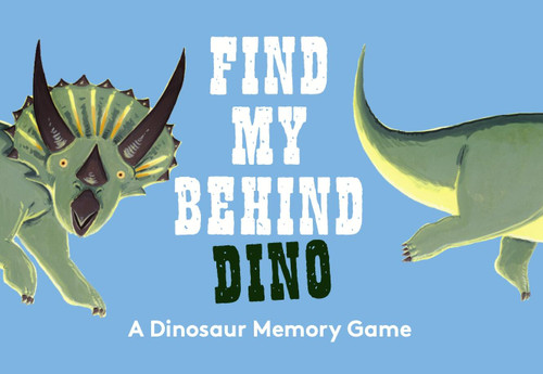 Find My Behind: Dino (A Memory Game) by Daniel Frost, 9781399620840