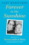 Forever in the Sunshine (The Story of Morecambe and Wise as Only Family Can Tell It) by Gary Morecambe, 9781408731109