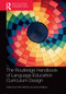 The Routledge Handbook of Language Education Curriculum Design by Peter Mickan, Ilona Wallace, 9781032474885