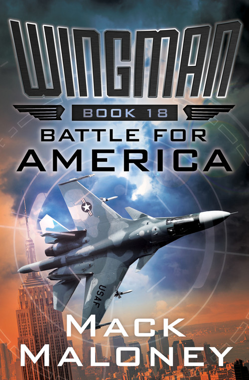 Battle for America by Mack Maloney, 9781504035279