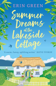 Summer Dreams at the Lakeside Cottage by Erin Green, 9781472295064