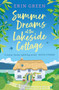 Summer Dreams at the Lakeside Cottage by Erin Green, 9781472295064