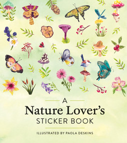 A Nature Lover's Sticker Book by Paola Deskins, Workman Publishing, 9781523524808
