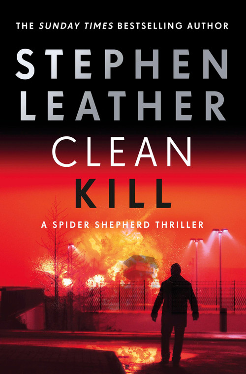 Clean Kill - 9781529367454 by Stephen Leather, 9781529367454
