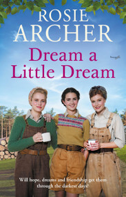 Dream a Little Dream - 9781529419344 by Rosie Archer, 9781529419344