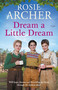 Dream a Little Dream - 9781529419344 by Rosie Archer, 9781529419344