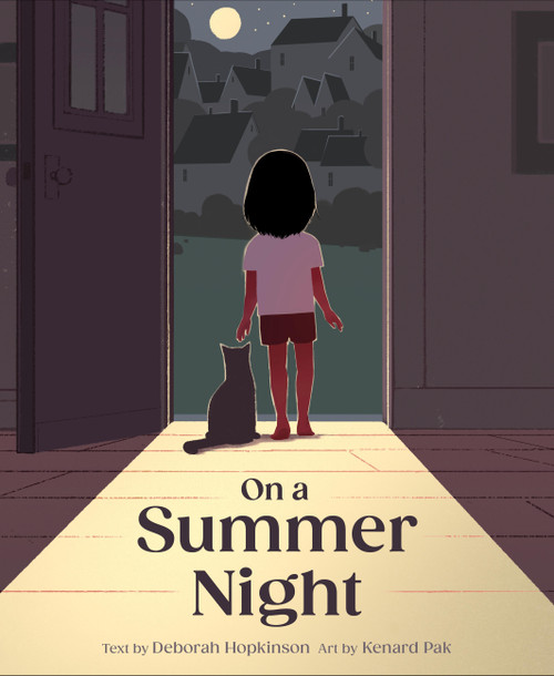 On a Summer Night by Deborah Hopkinson, Kenard Pak, 9781797200132