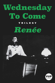 Wednesday to Come Trilogy by Renée, 9781776562138