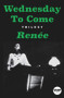 Wednesday to Come Trilogy by Renée, 9781776562138