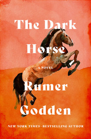 The Dark Horse by Rumer Godden, 9781504066631