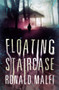 Floating Staircase by Ronald Malfi, 9781504066853