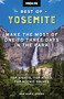 Moon Best of Yosemite (Make the Most of One to Three Days in the Park) - 9798886470369 by Ann Marie Brown, Moon Travel Guides, 9798886470369