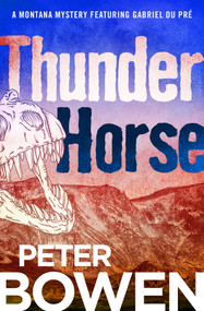 Thunder Horse - 9781504068338 by Peter Bowen, 9781504068338