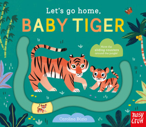 Let's Go Home, Baby Tiger by Carolina Búzio, 9798887770673