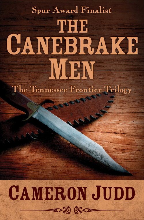 The Canebrake Men - 9781504069007 by Cameron Judd