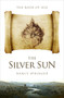 The Silver Sun by Nancy Springer, 9781504069038