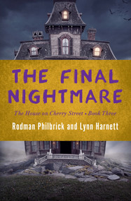 The Final Nightmare by Rodman Philbrick, Lynn Harnett, 9781504051422