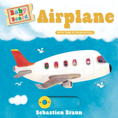Baby on Board: Airplane by Sebastien Braun, Sebastien Braun, 9781536234985