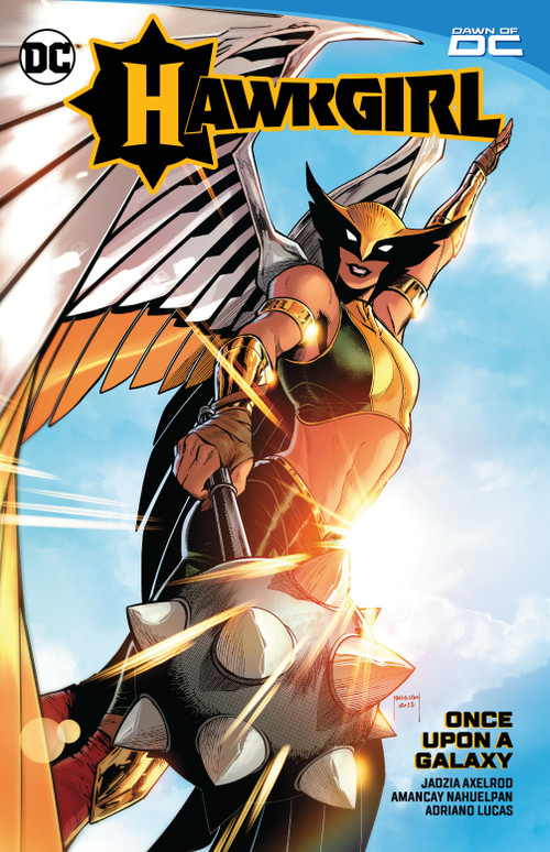 Hawkgirl: Once Upon a Galaxy by Jadzia Axelrod, Amancay Nahuelpan, 9781779525109