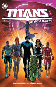 Titans Vol. 1: Out of the Shadows by Tom Taylor, Nicola Scott, 9781779525123