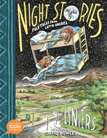 Night Stories: Folktales from Latin America - 9781662665301 by Liniers, David Bowles, 9781662665301