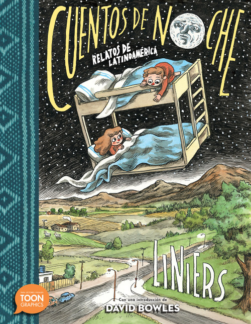 Cuentos de noche: Relatos de Latinoamérica (Spanish Edition) by Liniers, 9781662665356