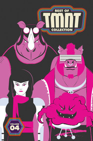 Best of Teenage Mutant Ninja Turtles Collection, Vol. 4 by Kevin Eastman, Peter Laird, Tom Waltz, Jim Lawson, Sophie Campbell, 9798887241098