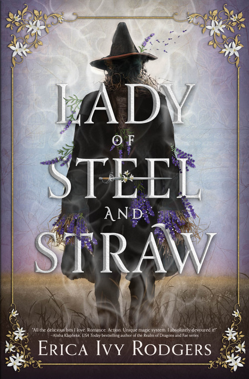 Lady of Steel and Straw by Erica Ivy Rodgers, 9781682636657