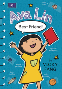 Ava Lin, Best Friend! - 9781536229691 by Vicky Fang, Vicky Fang, 9781536229691