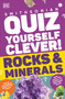 Quiz Yourself Clever! Rocks and Minerals by DK, 9780593841518
