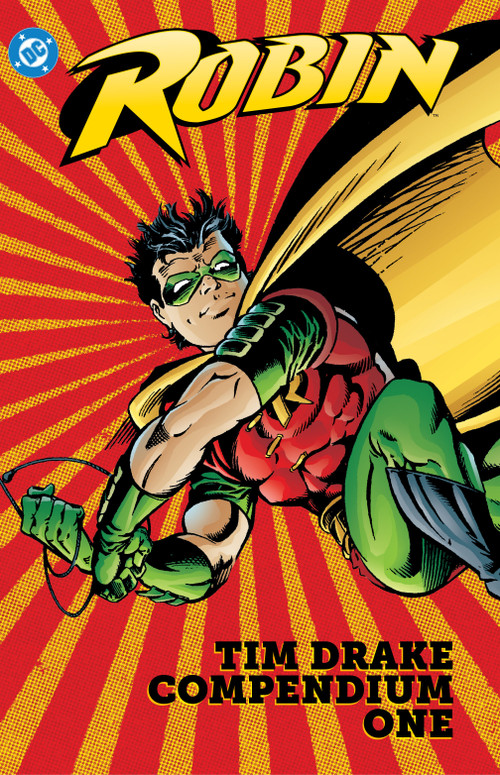 Robin: Tim Drake Compendium Book One by Chuck Dixon, Tom Lyle, Alan Grant, Norm Breyfogle, 9781779525932
