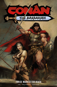 Conan the Barbarian: Thrice Marked for Death Vol.2 by Jim Zub, Doug Braithwaite, 9781787740150