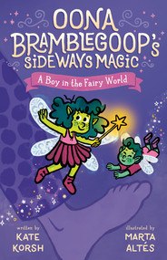 A Boy in the Fairy World - 9780593533673 by Kate Korsh, Marta Altés, 9780593533673