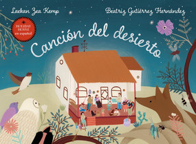 Canción del desierto (Spanish Edition) by Laekan Zea Kemp, Beatriz Gutiérrez Hernández, 9780823457977