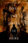Only the Devil Is Here by Stephen Michell, 9781504063401
