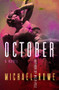 October (A Novel) - 9781504063944 by Michael Rowe, 9781504063944