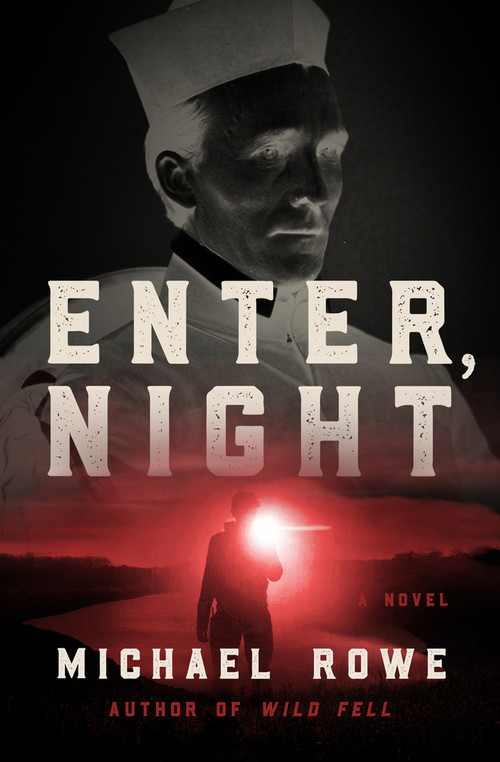 Enter, Night (A Novel) by Michael Rowe, 9781504063951