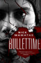 Bullettime by Nick Mamatas, 9781504064385