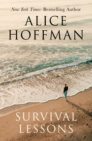 Survival Lessons by Alice Hoffman, 9781504064552