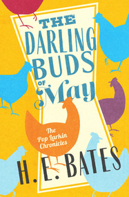 The Darling Buds of May by H. E. Bates, 9781504068826